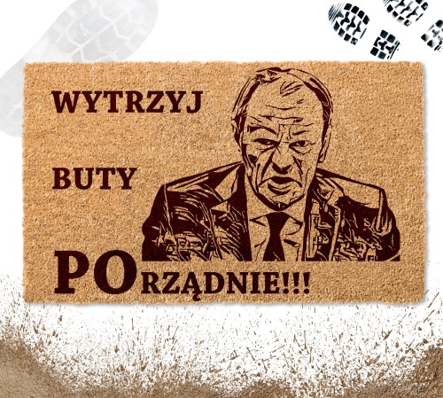 WYCIERACZKA PRZED DRZWI "Wytrzyj Buty POrządnie" TUSK Podeptaj Mnie 40X60