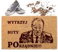 WYCIERACZKA PRZED DRZWI "Wytrzyj Buty POrządnie" TUSK Podeptaj Mnie 40X60