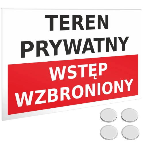 TABLICA TABLICZKA WSTĘP WZBRONIONY Uwaga Teren Prywatny BIAŁA PCV 32x22cm