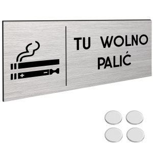 TABLICZKA INFORMACYJNA TU WOLNO PALIĆ DIBOND Tablica Na Drzwi NANO 30x11cm