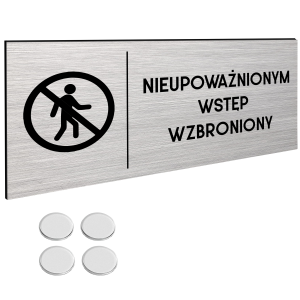 TABLICZKA NIEPOWAŻNIONYM WSTĘP WZBRONIONY DIBOND Tablica Na Drzwi 30x11cm