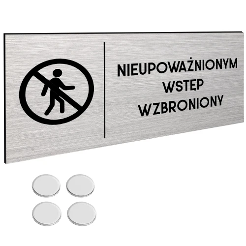 TABLICZKA NIEPOWAŻNIONYM WSTĘP WZBRONIONY DIBOND Tablica Na Drzwi 30x11cm