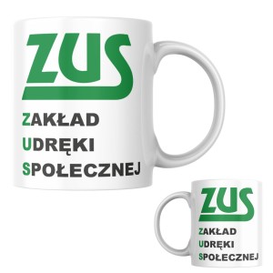 KUBEK ZABAWNY ŚMIESZNY PREZENT DO PRACY ZAKŁAD UDRĘKI SPOŁECZNEJ WZORY